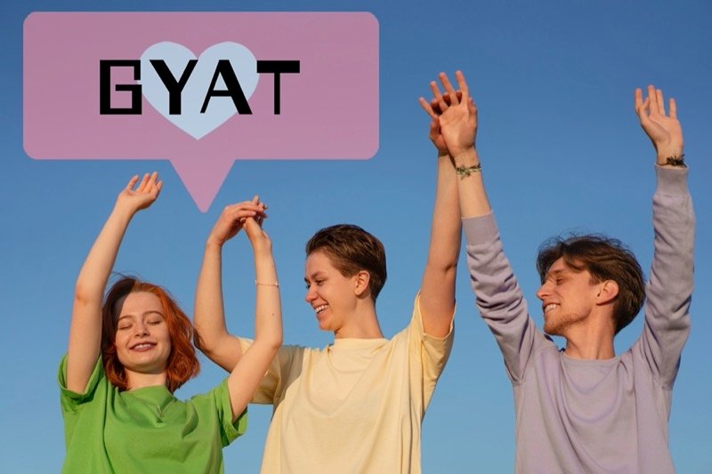 gyat