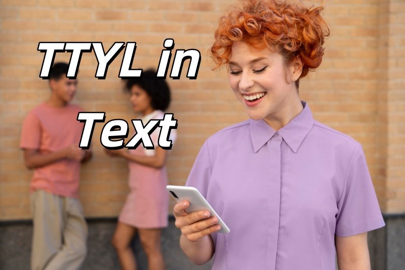 ttyl im Text