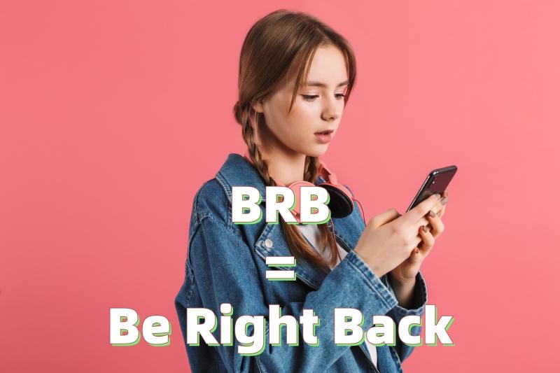 what does brb mean​